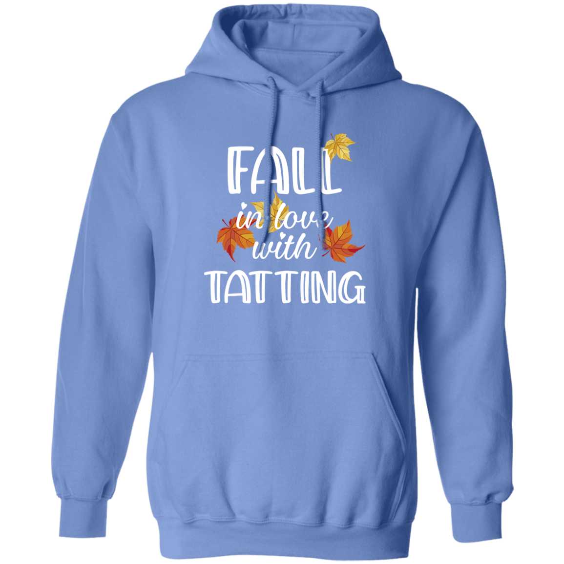 Fall in Love with Tatting Pullover Hoodie