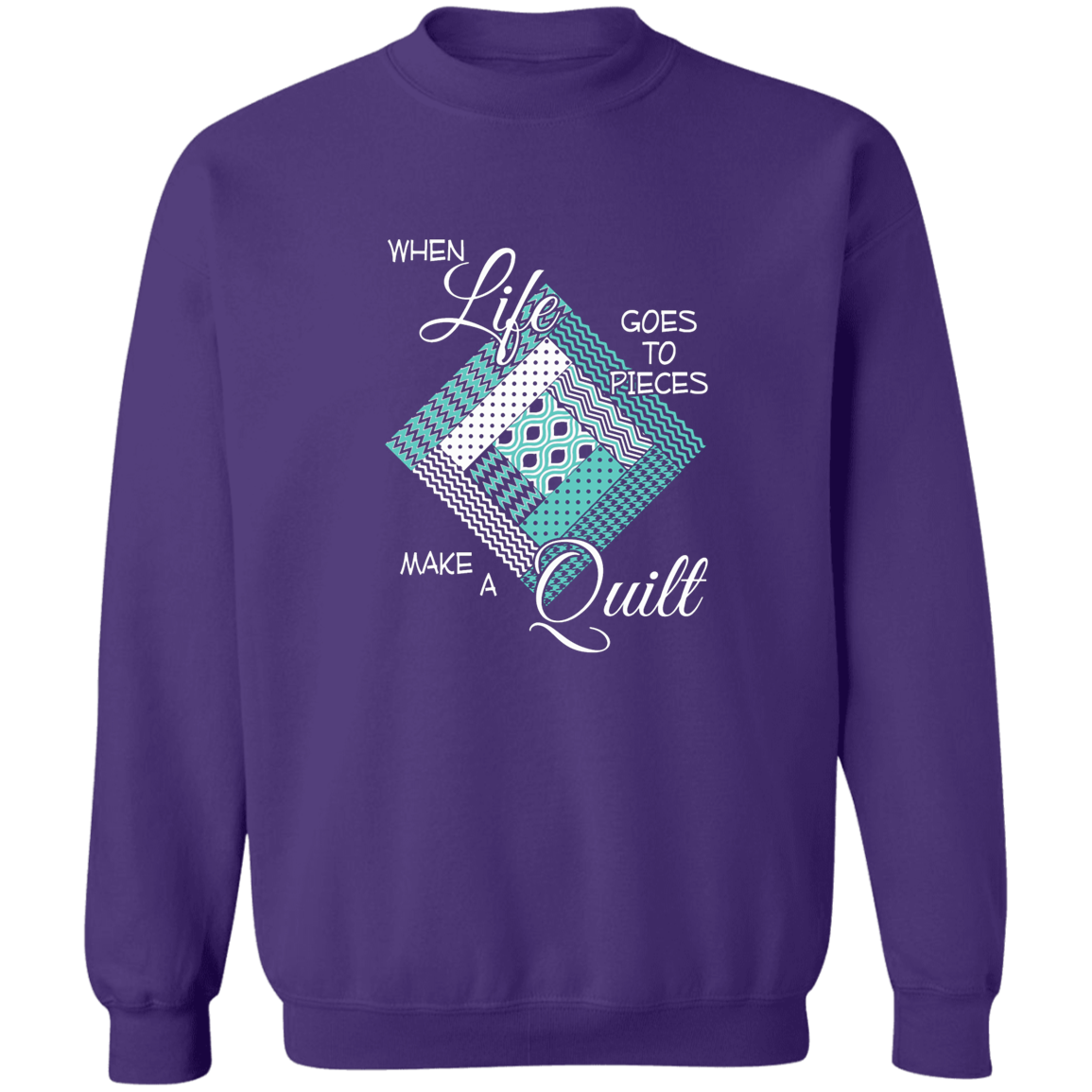 Make a Quilt (turquoise) Sweatshirt