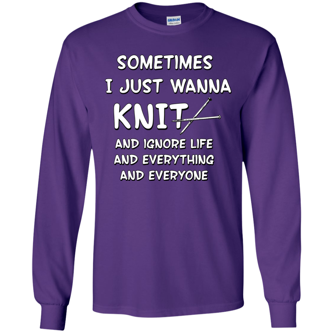 I Just Wanna Knit LS Ultra Cotton T-Shirt