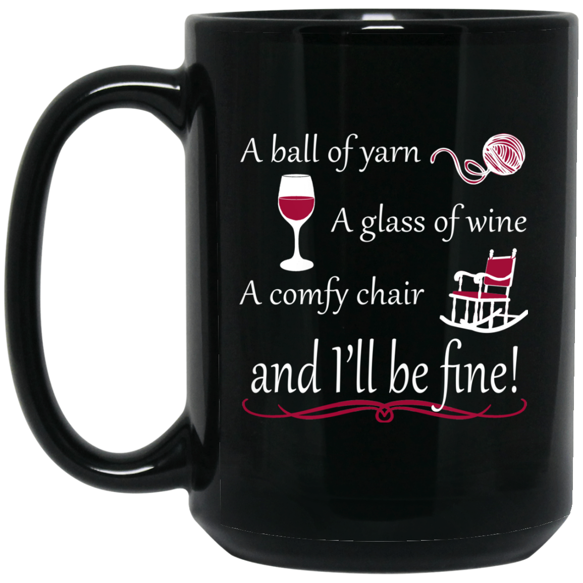 I'll be Fine Black Mugs