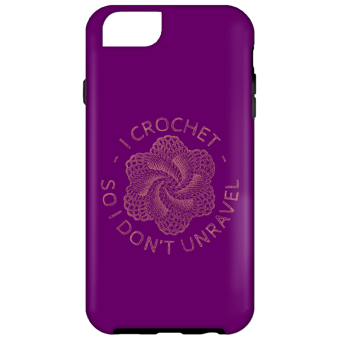 I Crochet So I Don't Unravel iPhone Cases