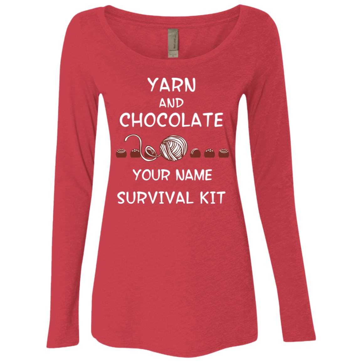 Yarn and Chocolate Survival Kit - Personalized Ladies Long Sleeve Shirts