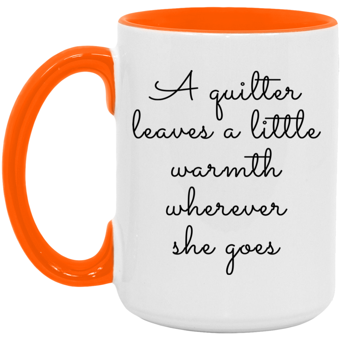 A Quilter Leaves a Little Warmth Mugs