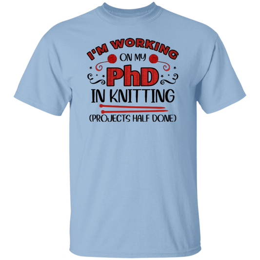PhD in Knitting T-Shirt