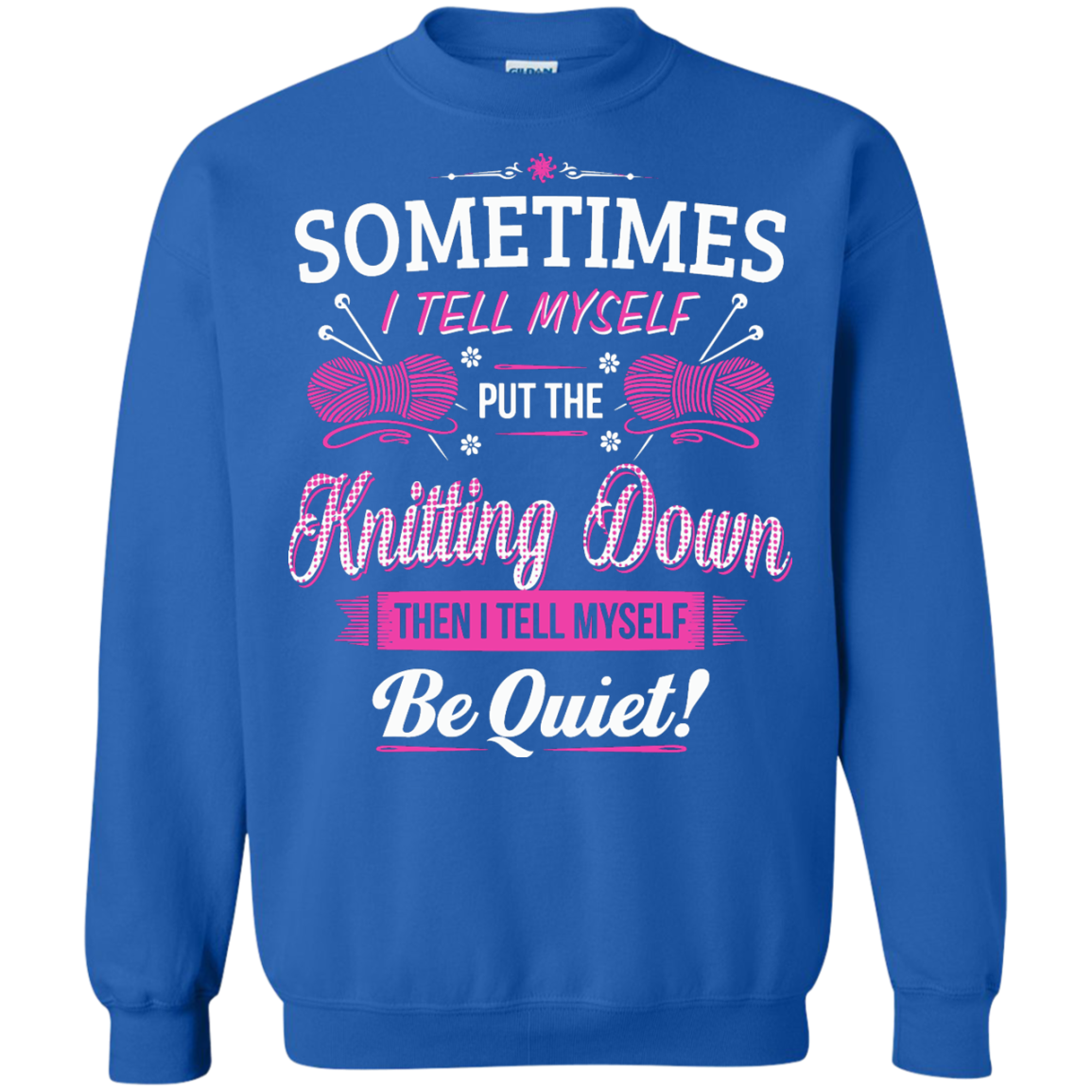 Put the Knitting Down Crewneck Sweatshirts - Crafter4Life - 1