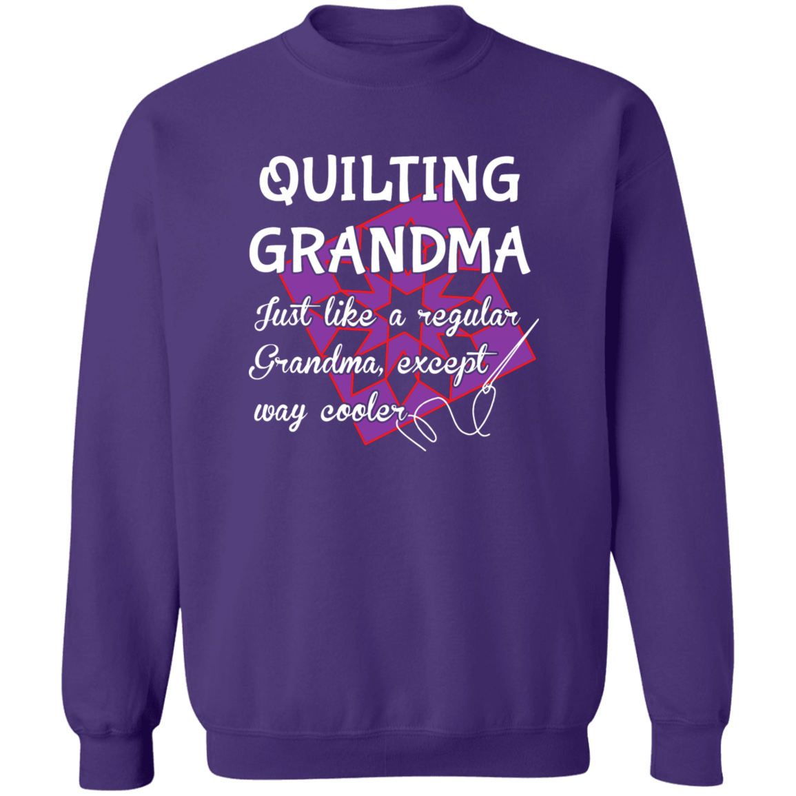 Quilting Grandma Sweatshirt