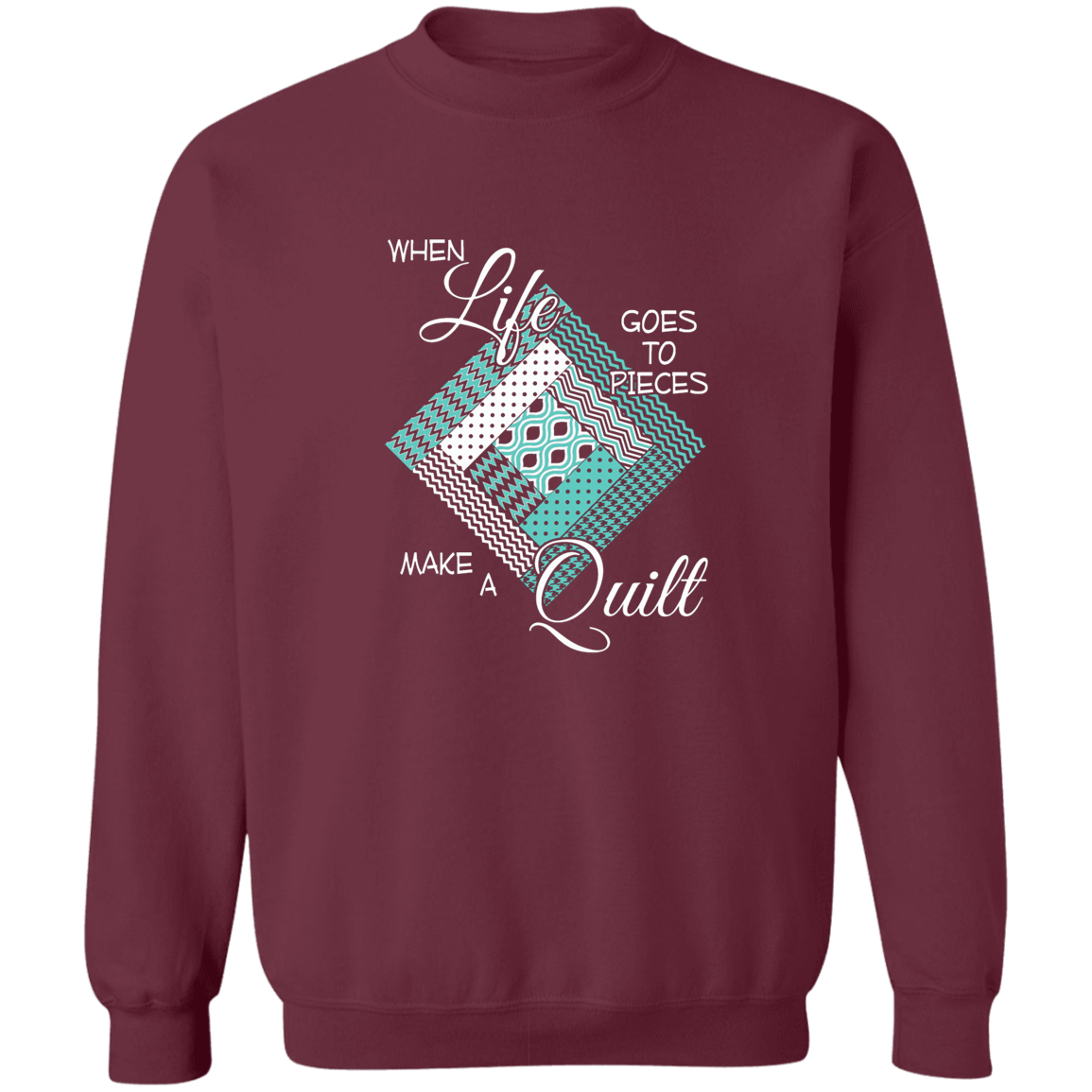 Make a Quilt (turquoise) Sweatshirt
