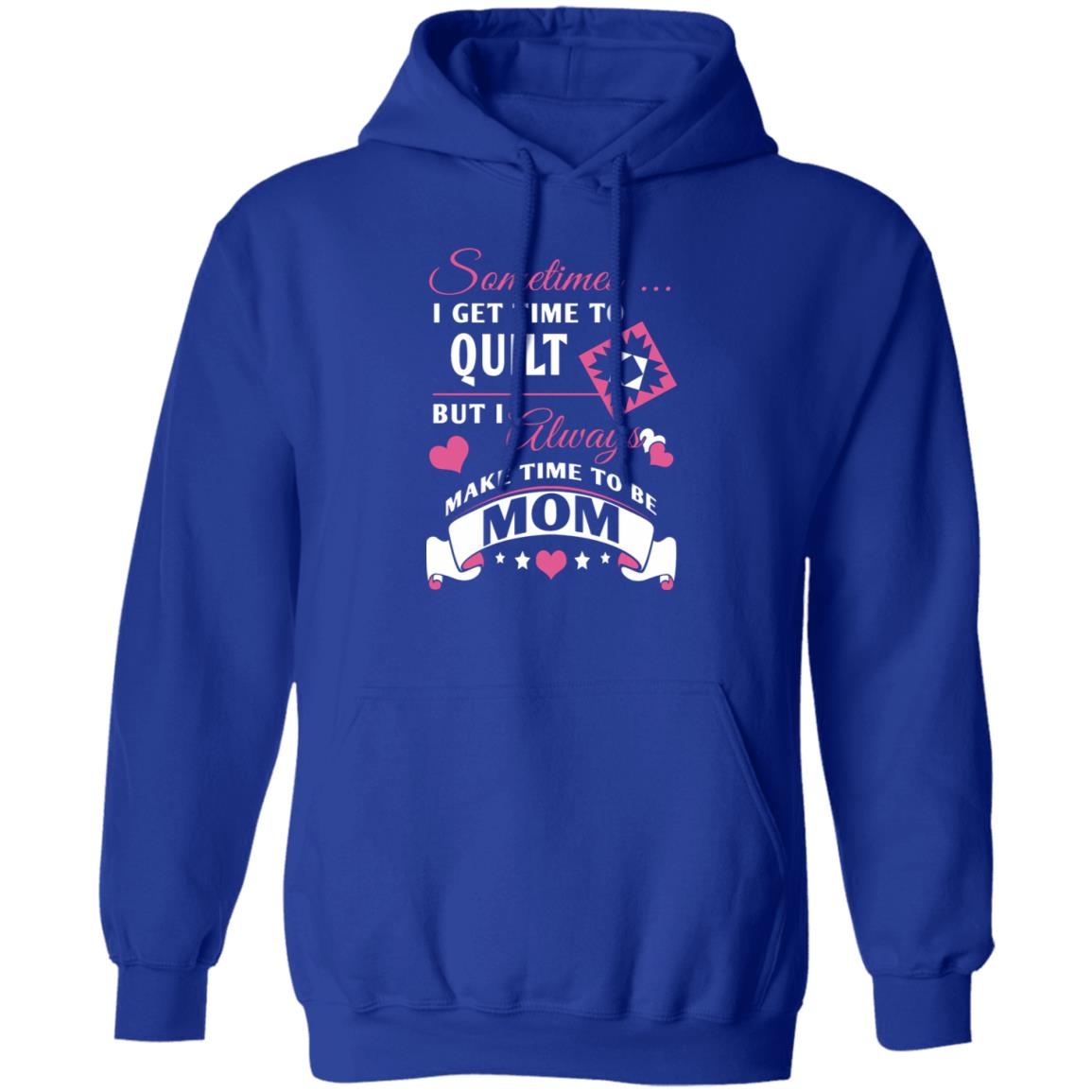Time to Quilt - Mom Hoodie