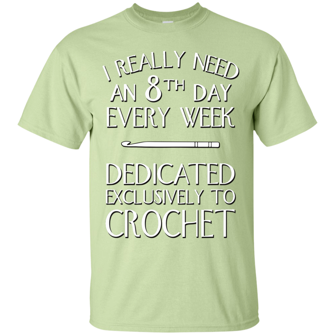 8th Day Crochet Custom Ultra Cotton T-Shirt - Crafter4Life - 8