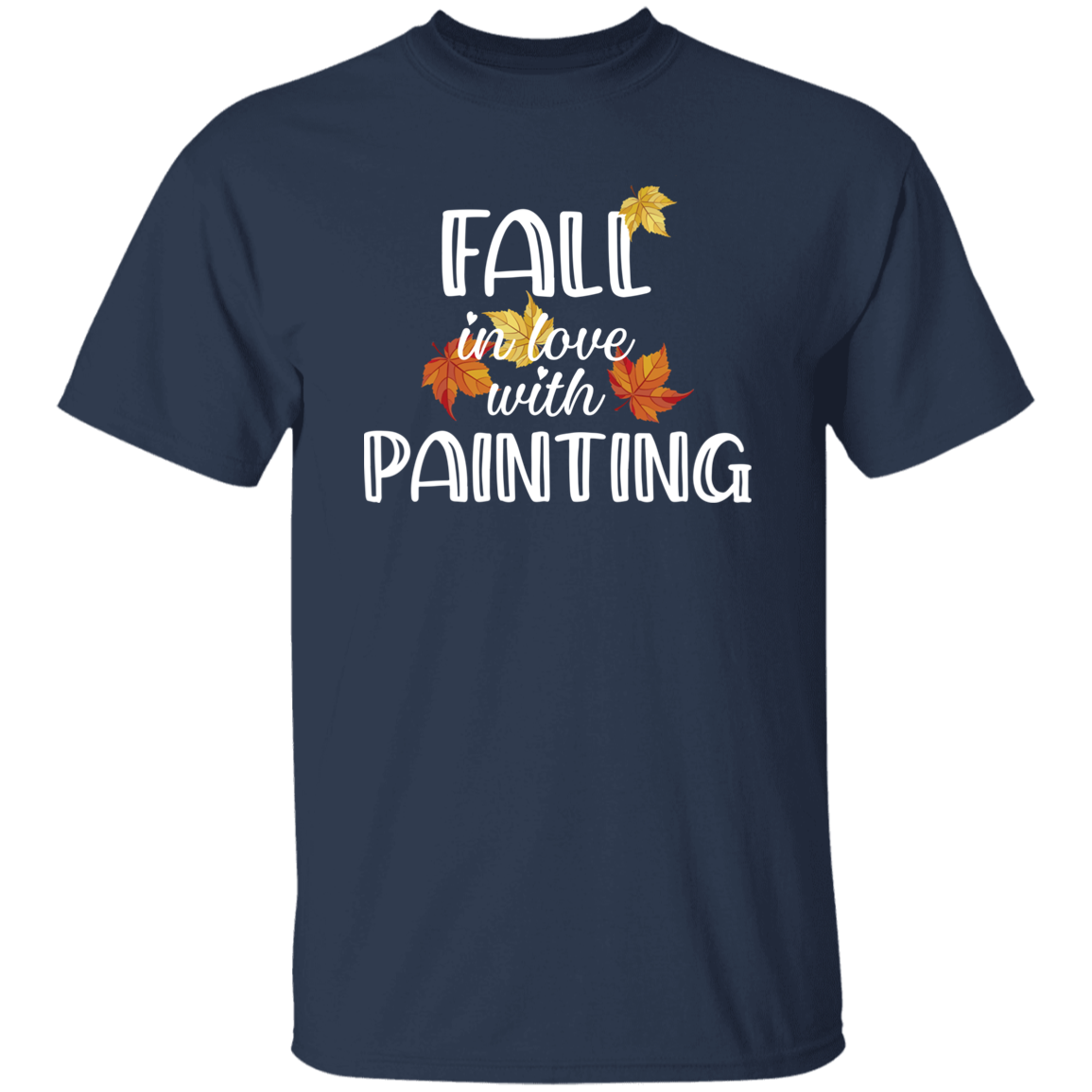 Fall in love with Painting T-Shirt