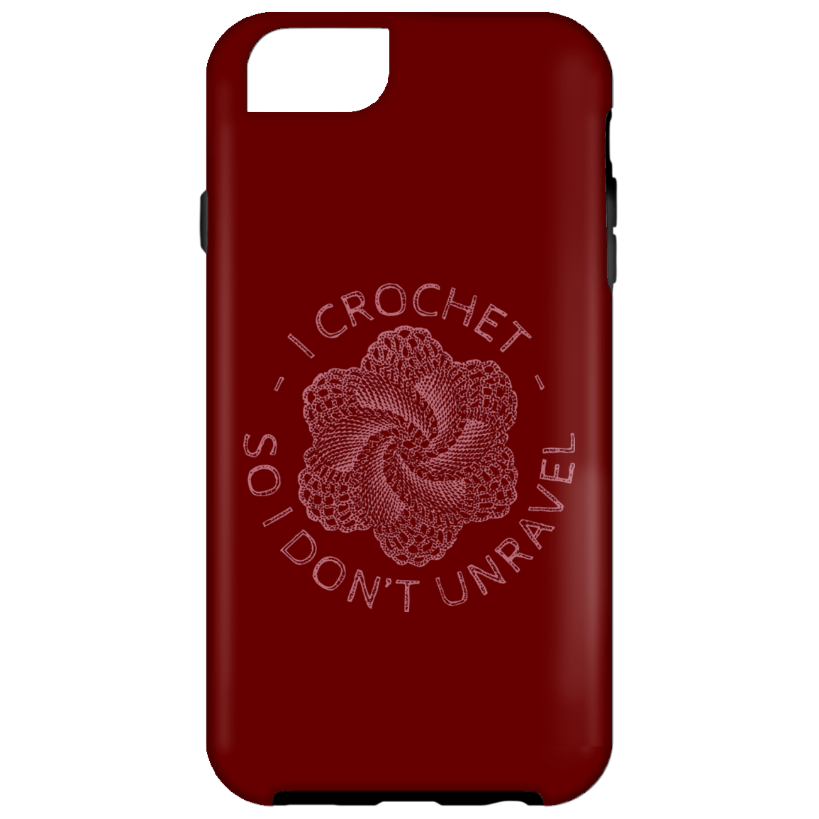 I Crochet So I Don't Unravel iPhone Cases