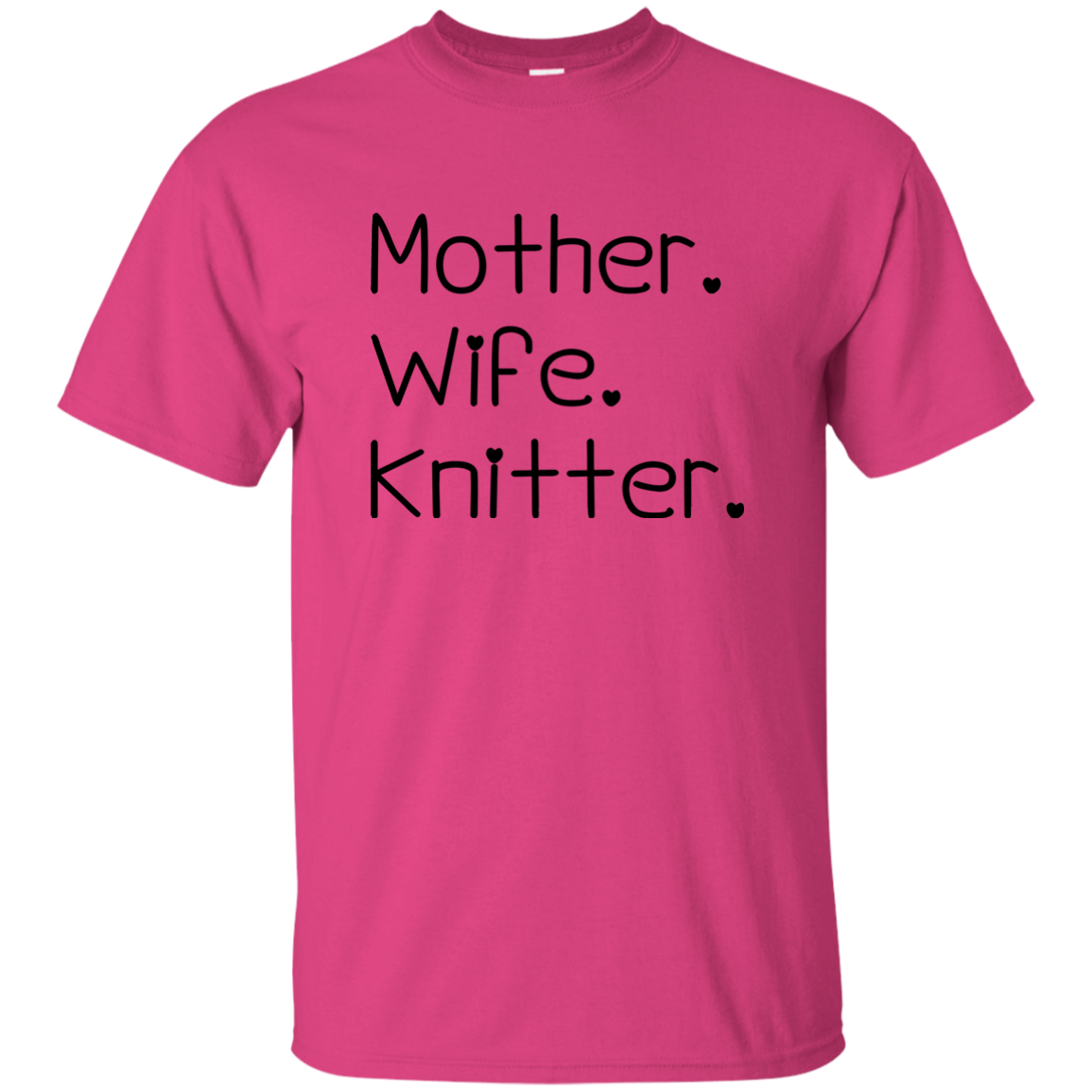 Mother-Wife-Knitter Ultra Cotton T-Shirt