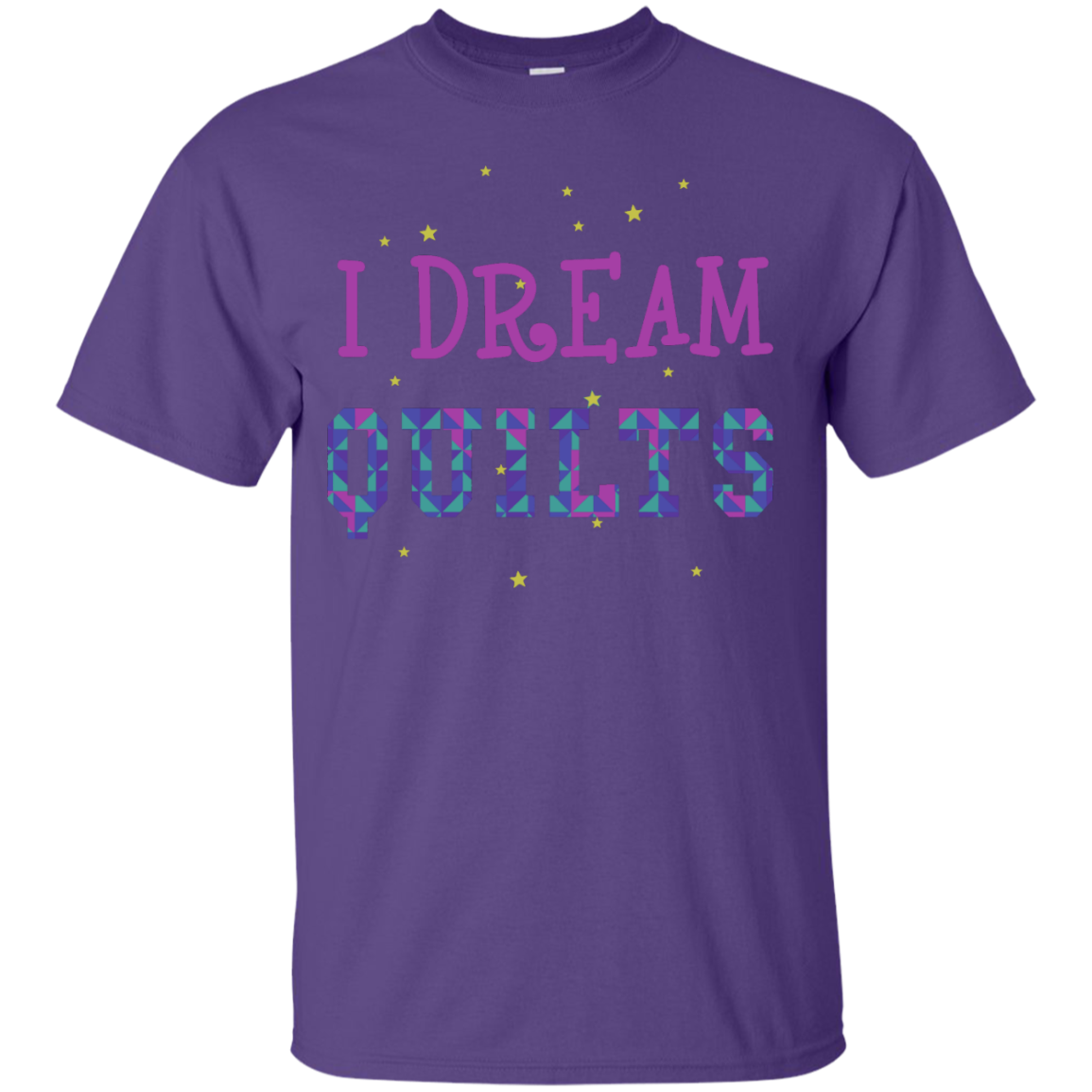 I Dream Quilts Custom Ultra Cotton T-Shirt - Crafter4Life - 8