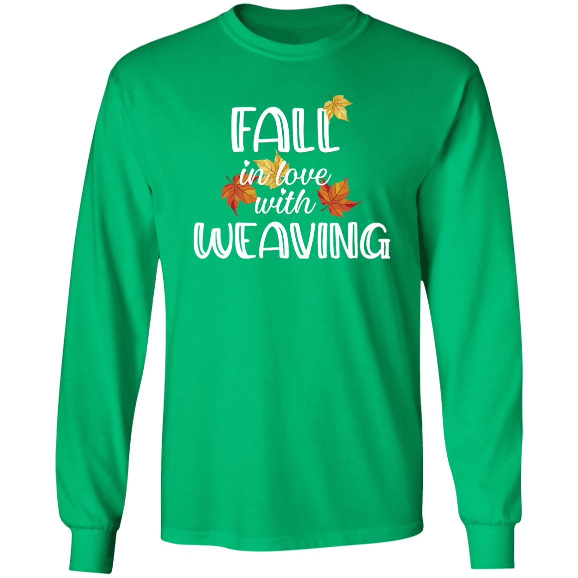 Fall in Love with Weaving LS Ultra Cotton T-Shirt