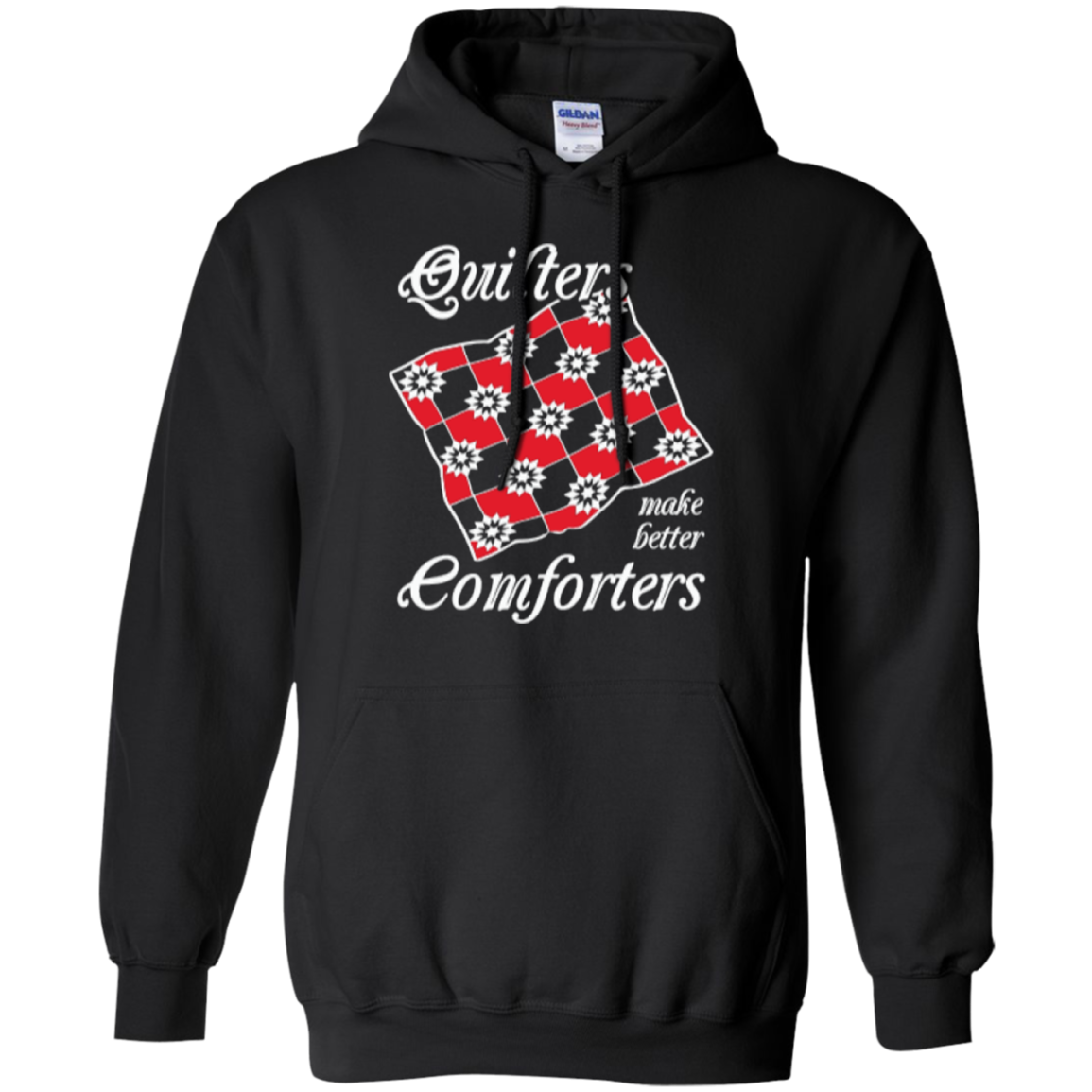 Quilters Make Better Comforters Pullover Hoodies - Crafter4Life - 2