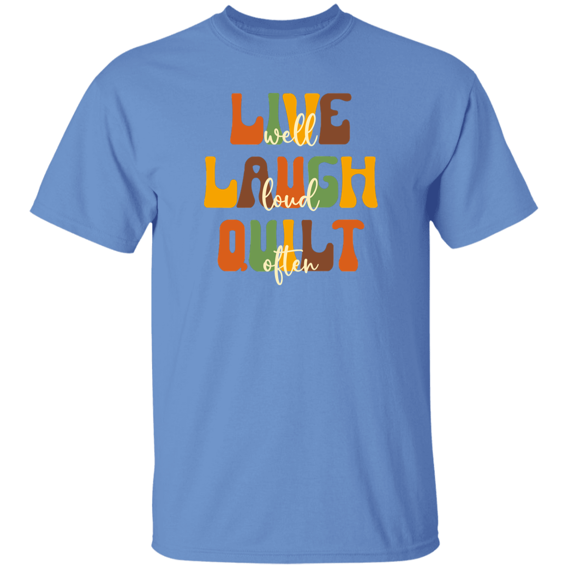 Live Well Quilt Often T-Shirt