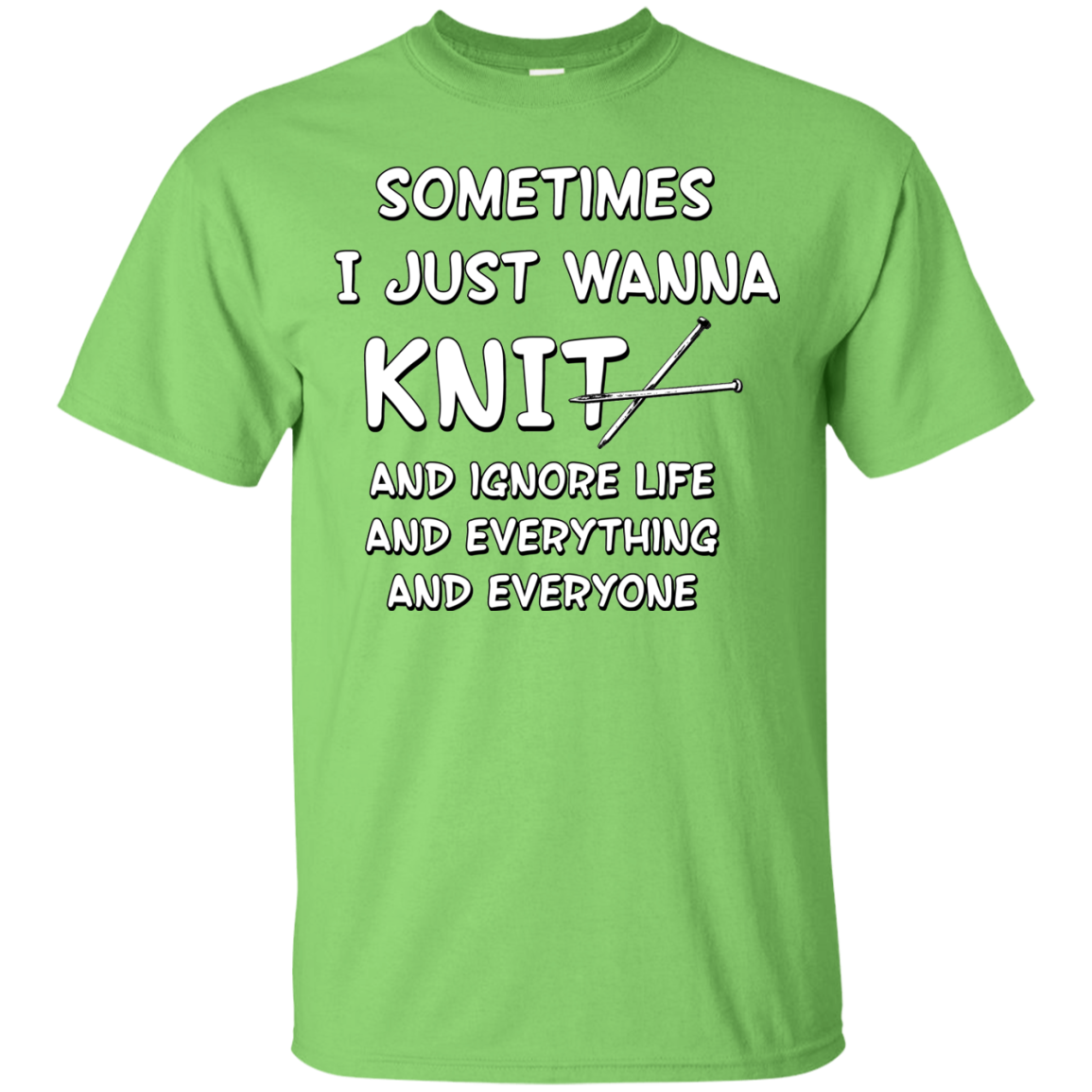 I Just Wanna Knit Ultra Cotton T-Shirt