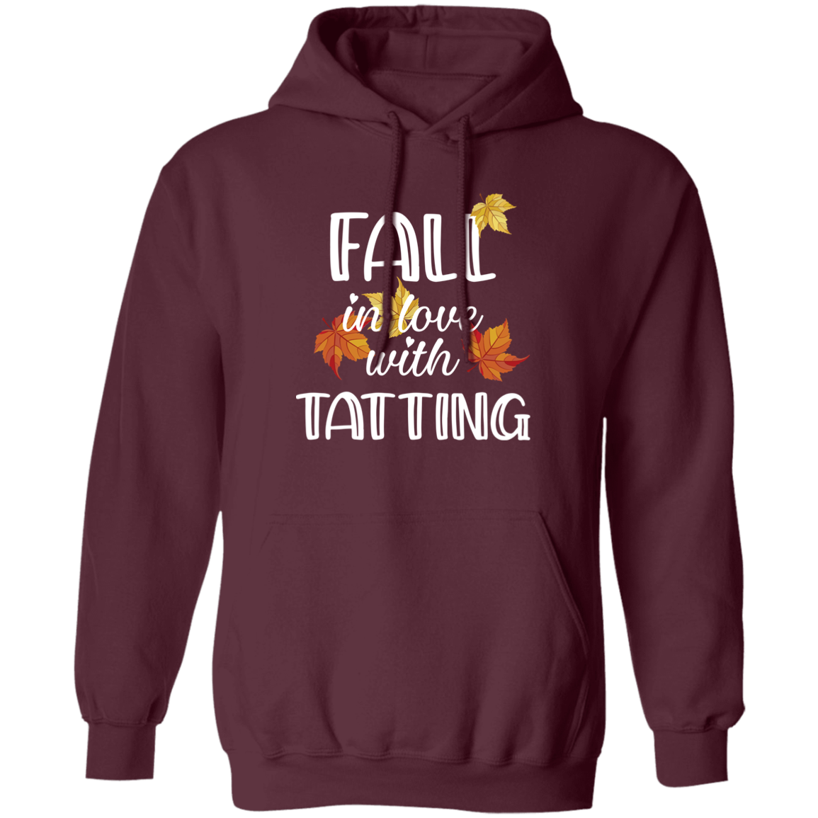 Fall in Love with Tatting Pullover Hoodie