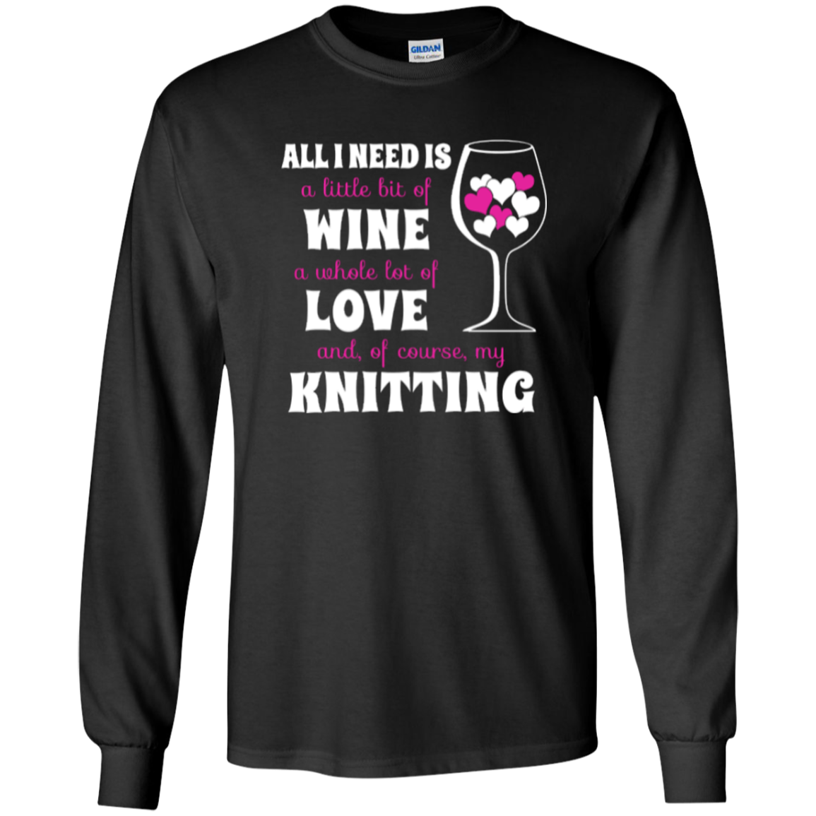 All I Need is Wine-Love-Knitting Long Sleeve Ultra Cotton Tshirt - Crafter4Life - 3