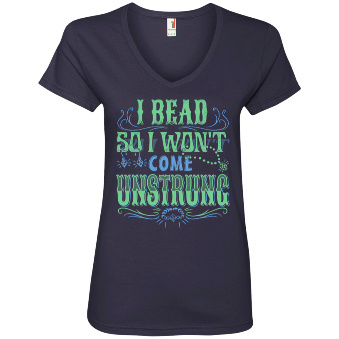 I Bead So I Won't Come Unstrung (aqua) Ladies V-Neck Tee - Crafter4Life - 4