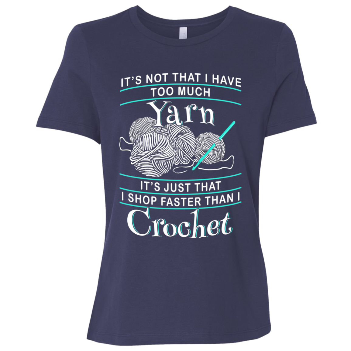 I Shop Faster than I Crochet Ladies Relaxed Jersey Short-Sleeve T-Shirt