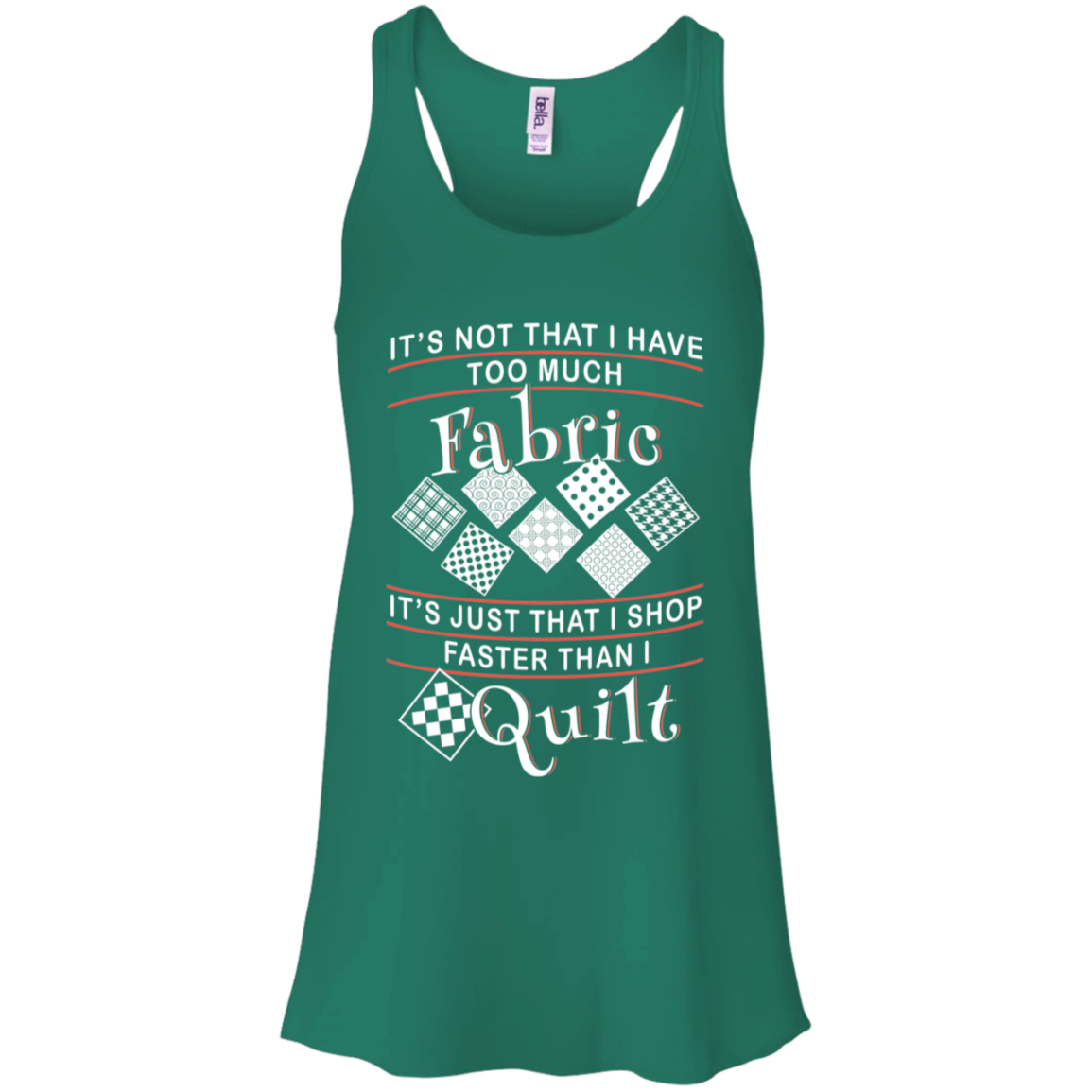 I Shop Faster Than I Quilt - Flowy Racerback Tank