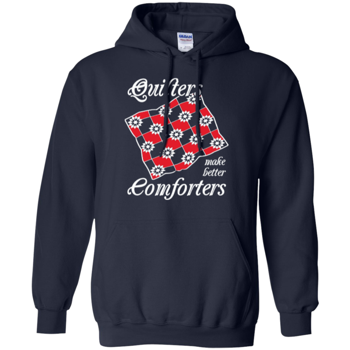 Quilters Make Better Comforters Pullover Hoodies - Crafter4Life - 3