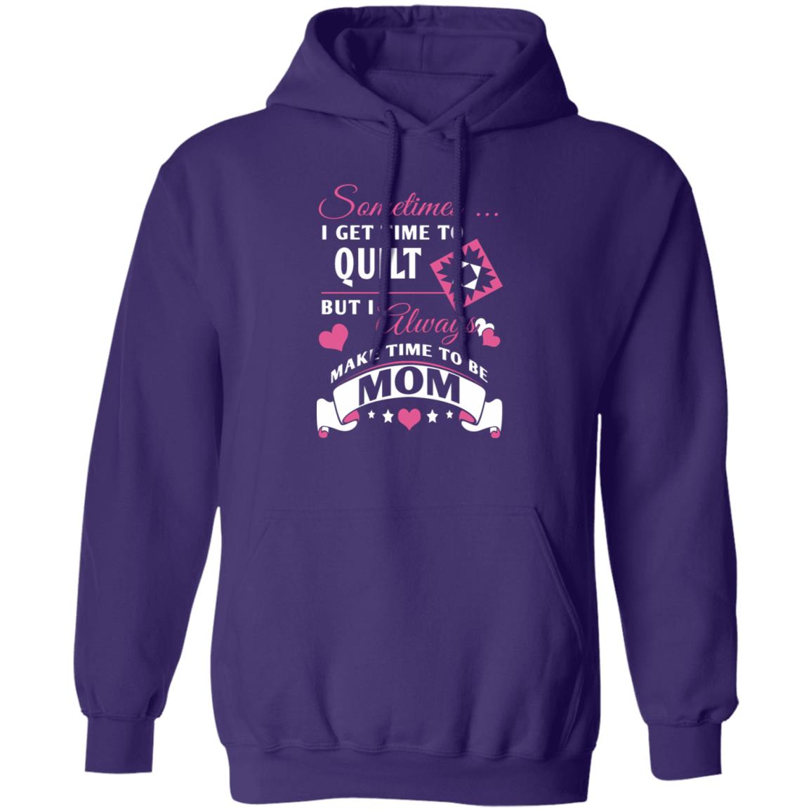 Time to Quilt - Mom Hoodie