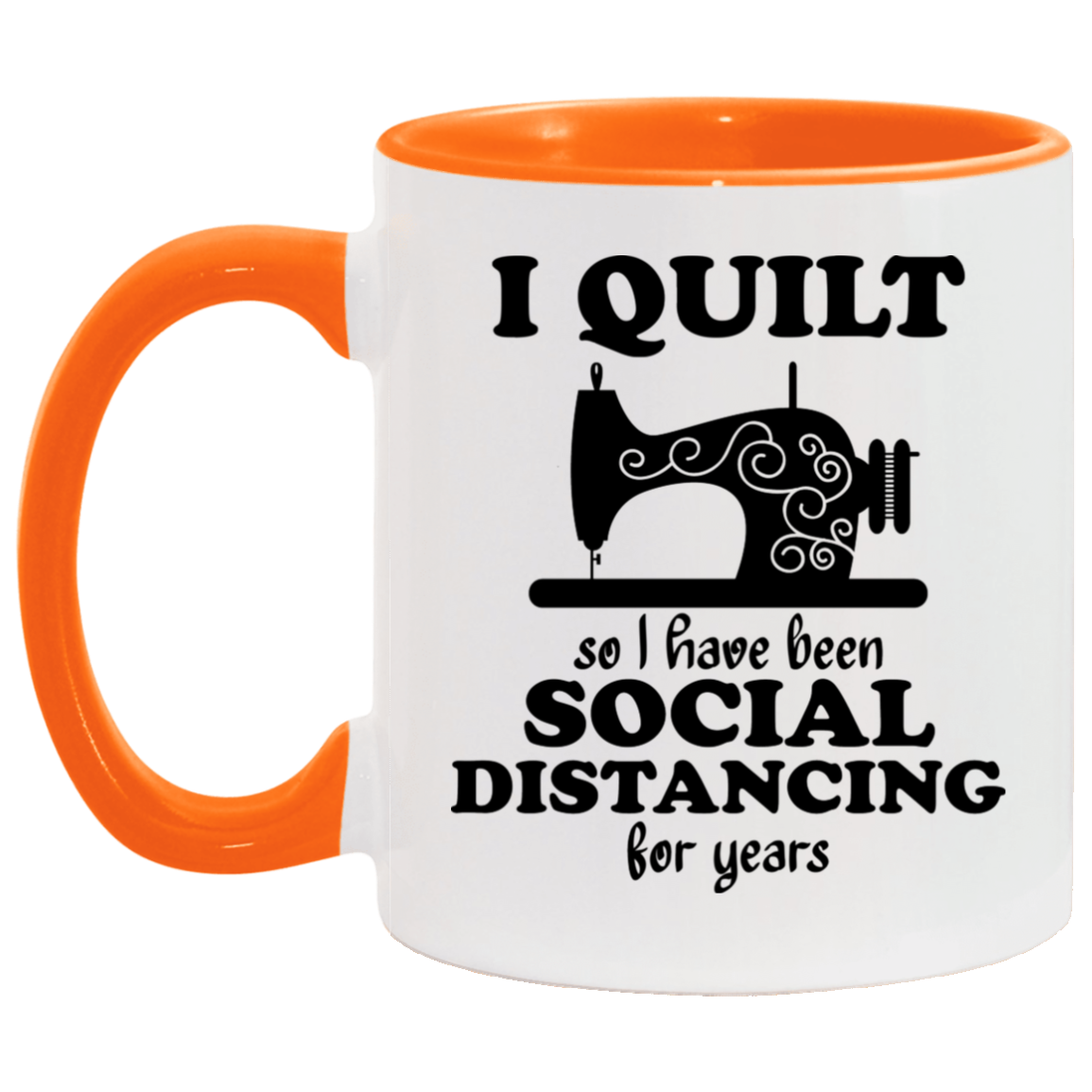I Quilt so I have been Social Distancing Mugs