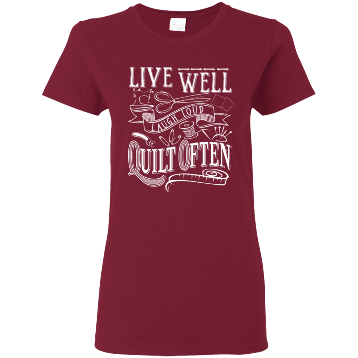 Live Well, Quilt Often Ladies' T-Shirt