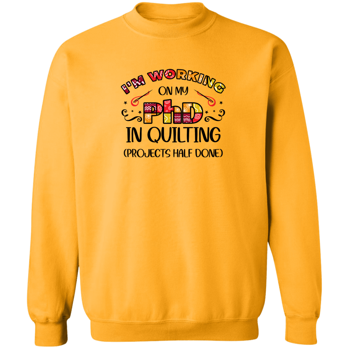 PhD Quilting Sweatshirt