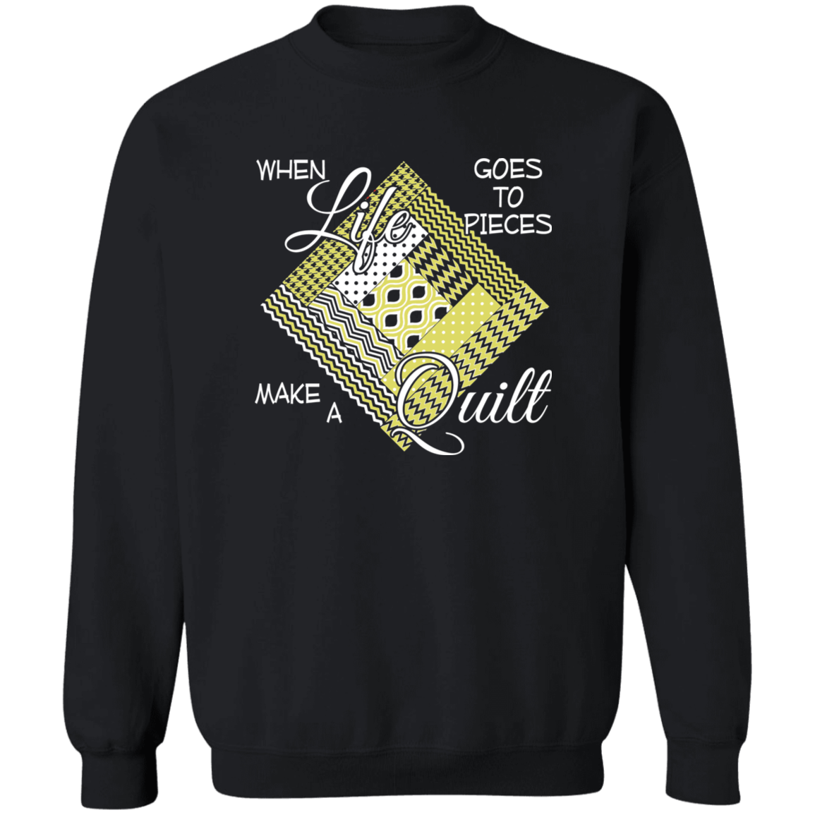Make a Quilt (yellow) Sweatshirt