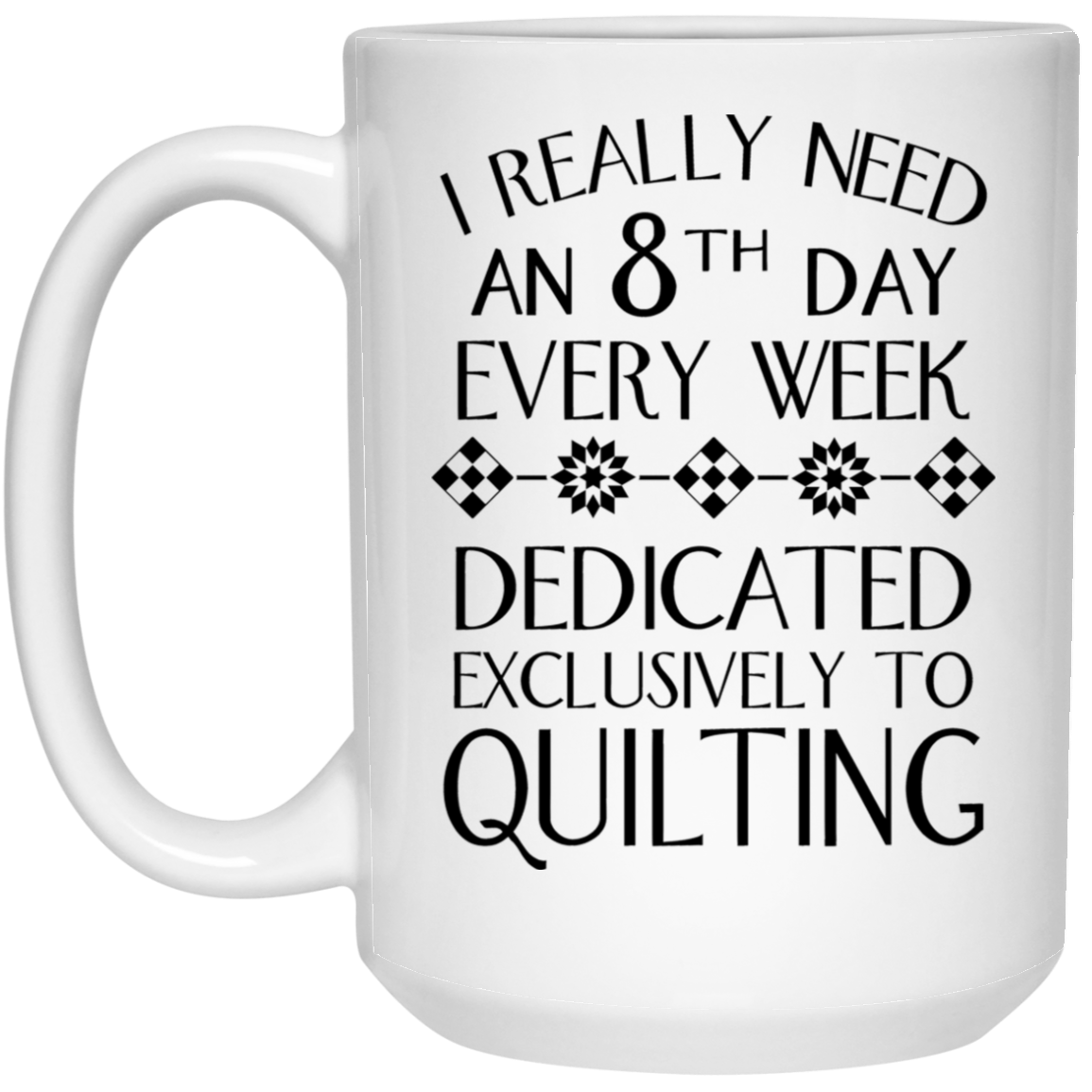 8th Day Quilting Mugs