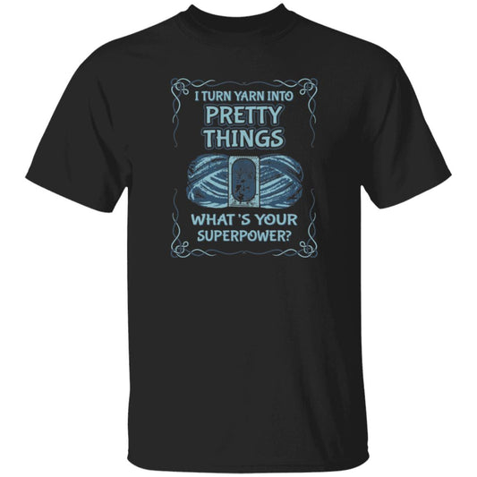 Pretty Things T-Shirt