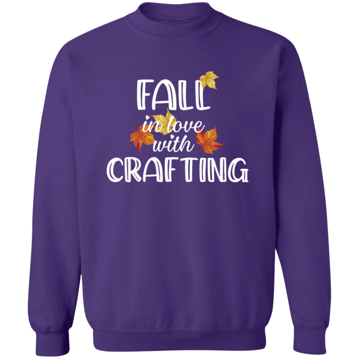 Fall in Love with Crafting Crewneck Pullover Sweatshirt