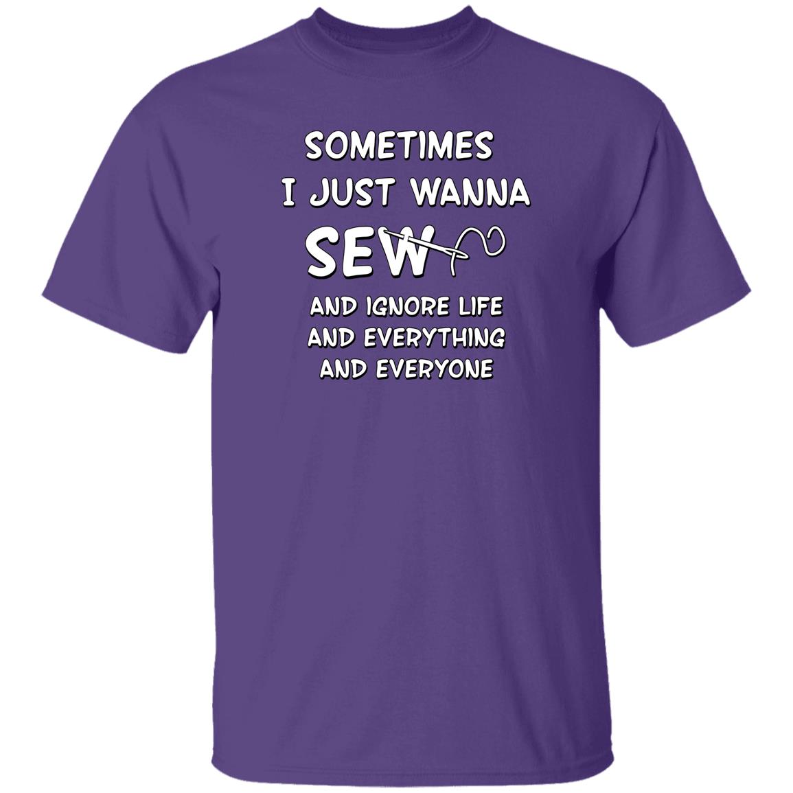 Just Wanna Sew T-Shirt
