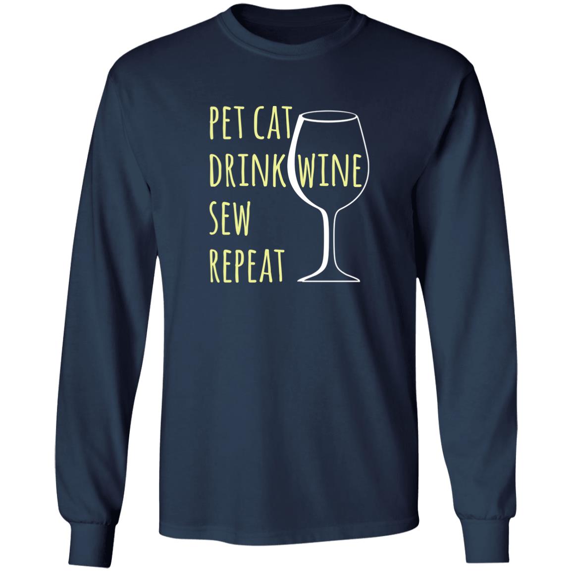 Pet Cat-Drink Wine-Sew Long Sleeve T-Shirt