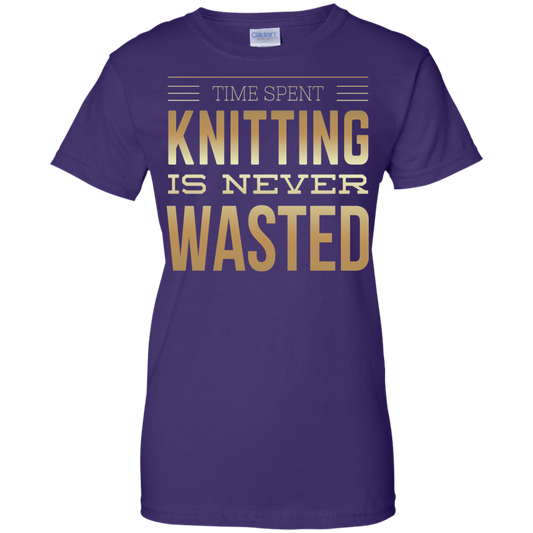 Time Spent Knitting Ladies Custom 100% Cotton T-Shirt - Crafter4Life - 1