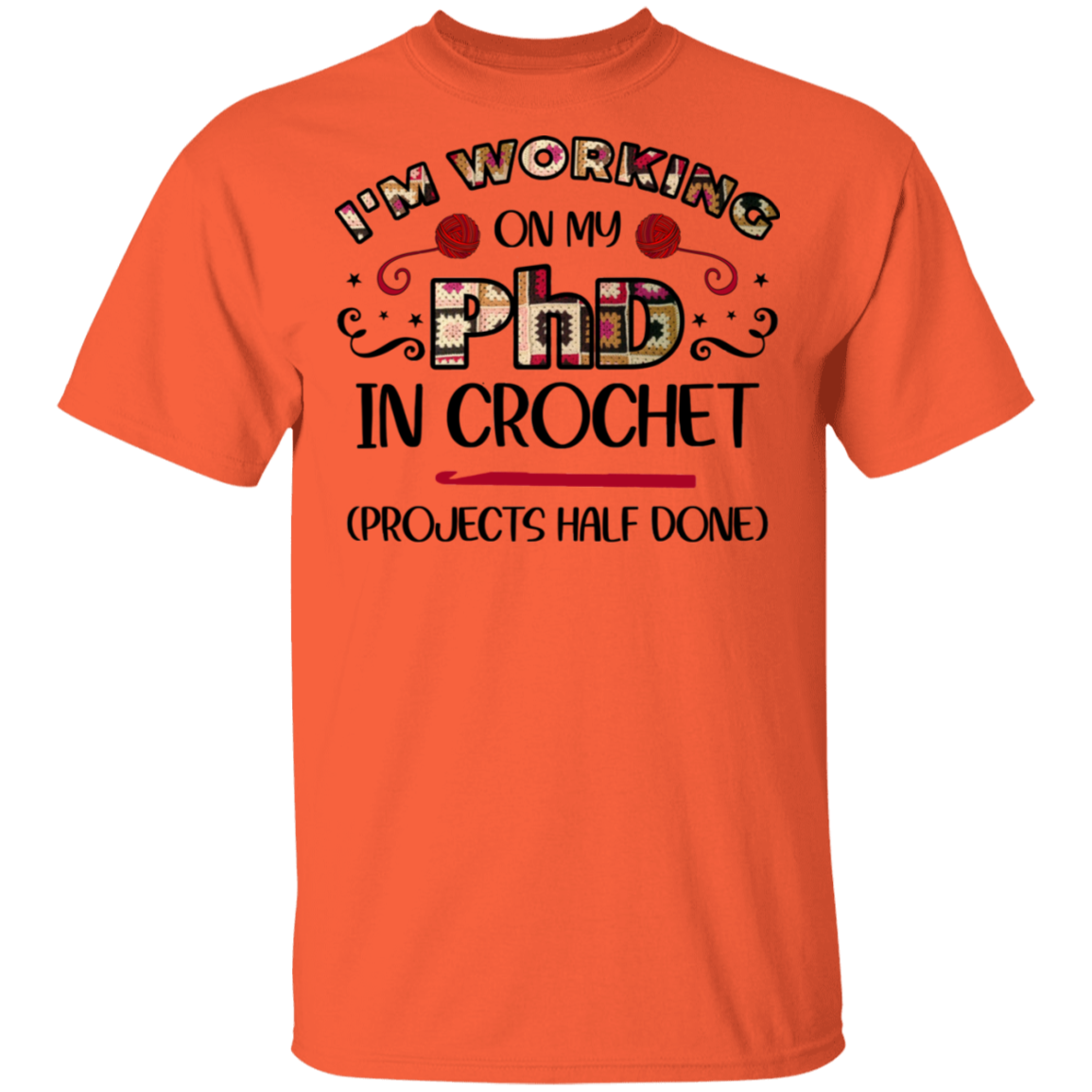PhD in Crochet T-Shirt