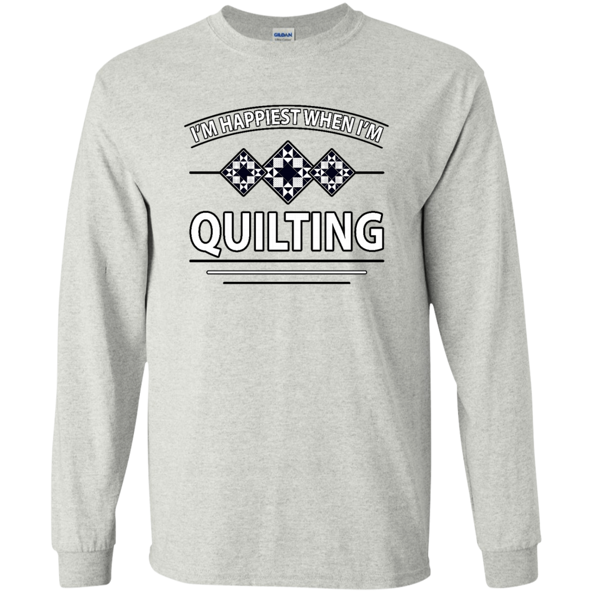 I'm Happiest When I'm Quilting LS Ultra Cotton T-Shirt