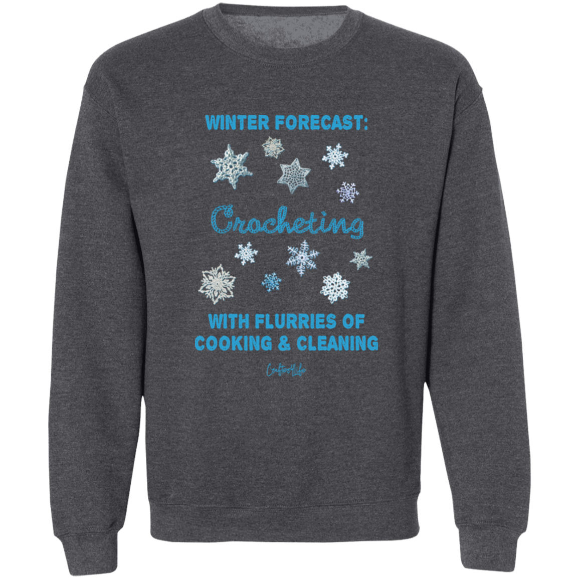 Winter Forecast Crocheting Flurries Crewneck Pullover Sweatshirt