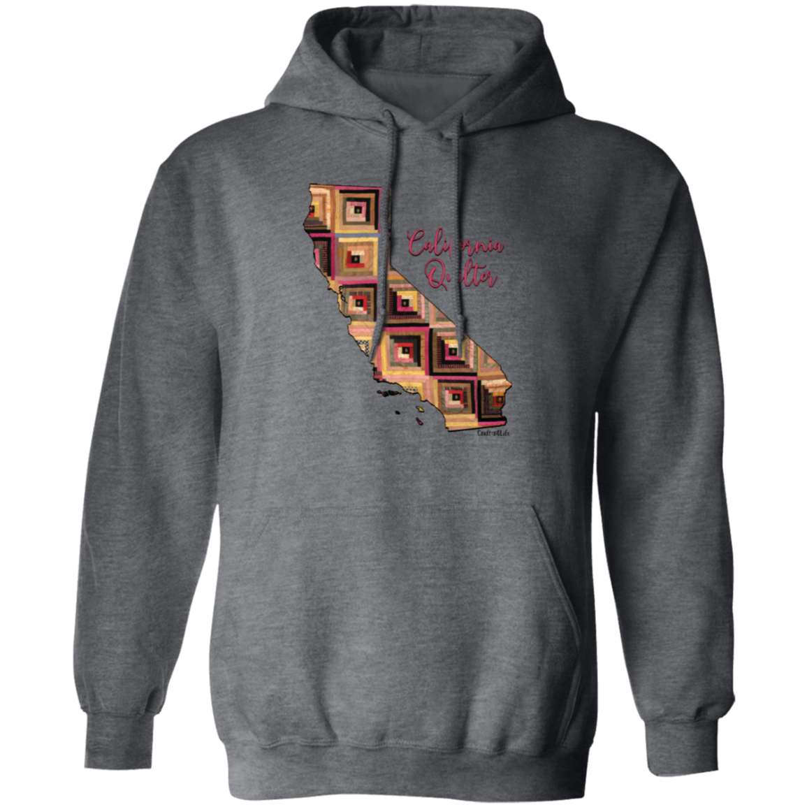 California Quilter Pullover Hoodie, Gift for Quilting Friends and Family