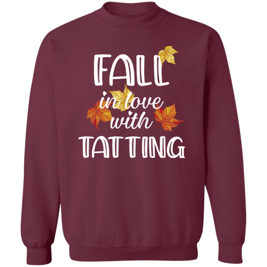 Fall in Love with Tatting Crewneck Pullover Sweatshirt