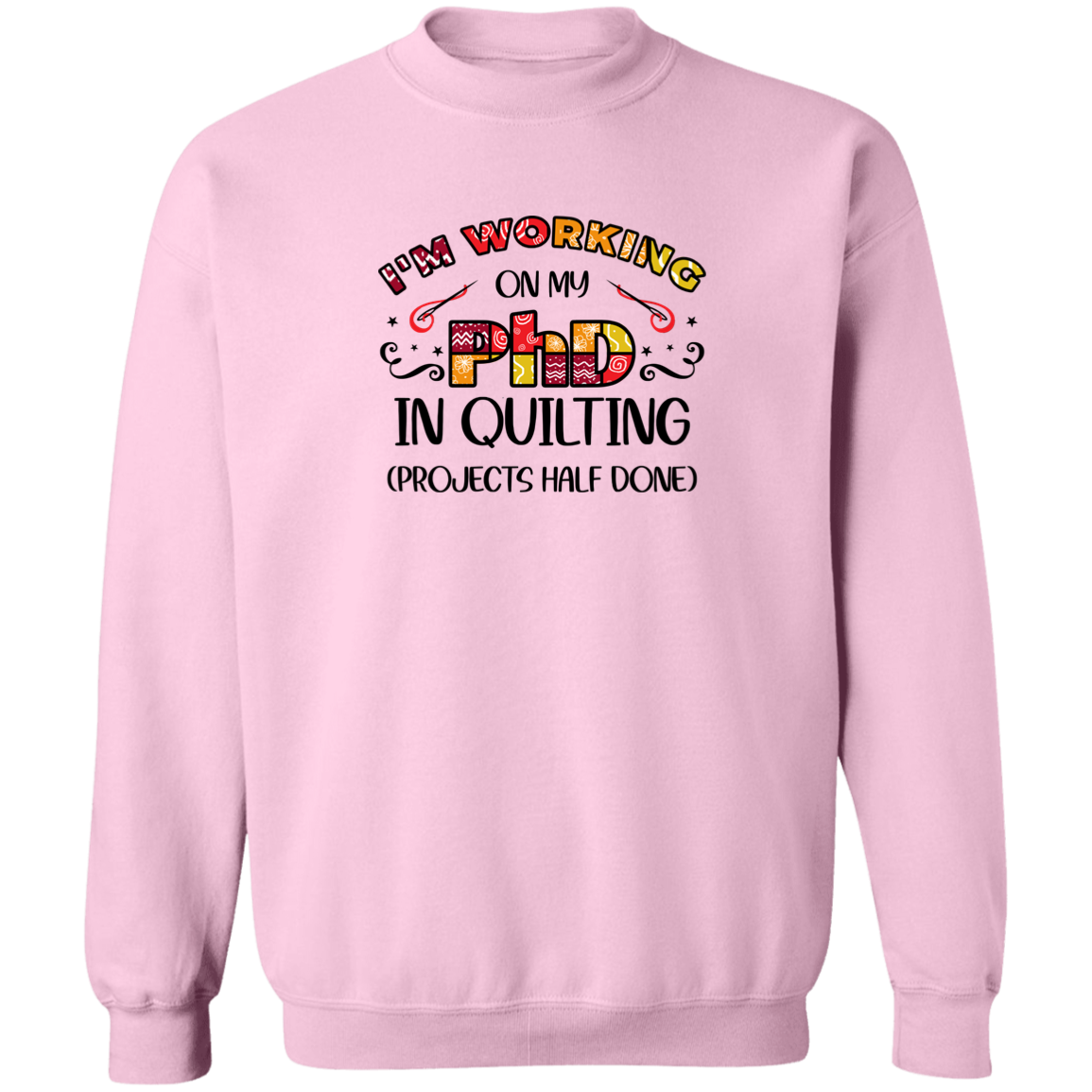 PhD Quilting Sweatshirt