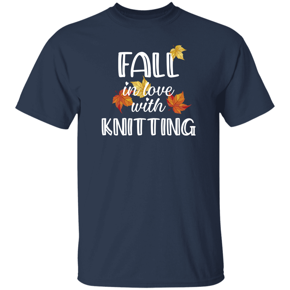 Fall in Love with Knitting T-Shirt