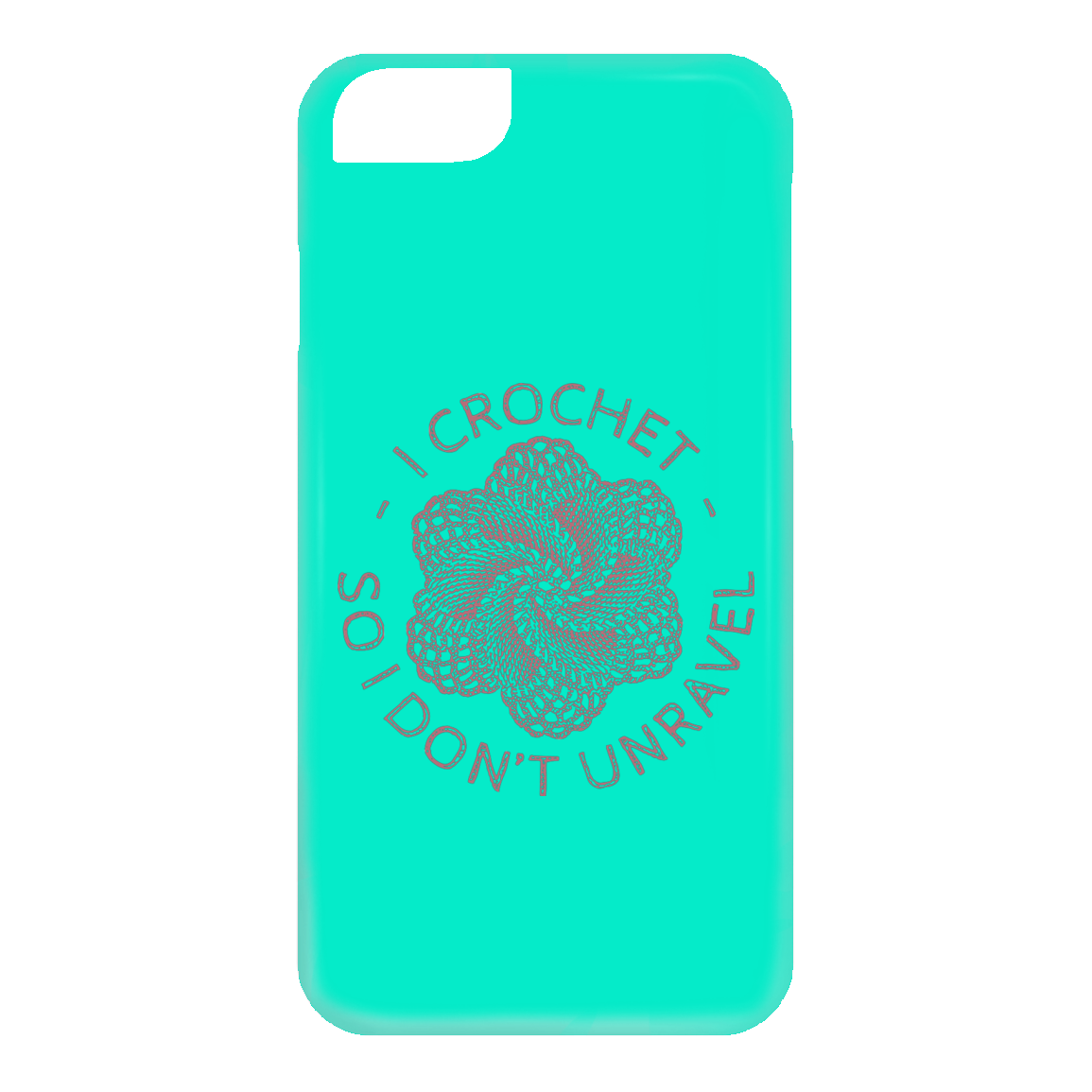 I Crochet So I Don't Unravel iPhone Cases