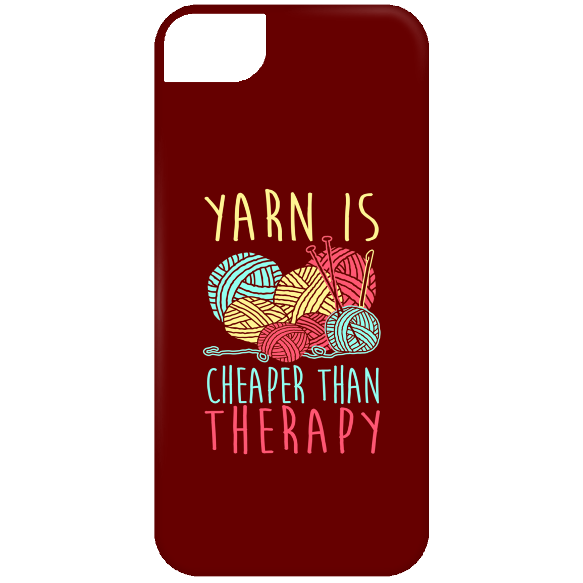 Yarn is Cheaper than Therapy iPhone Cases