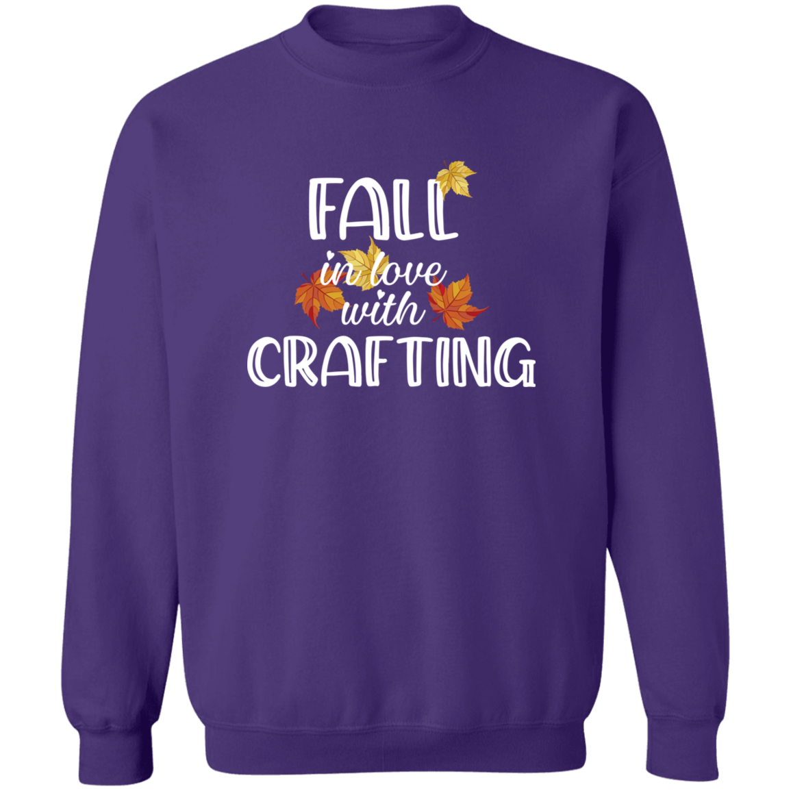 Fall in Love with Crafting Sweatshirt