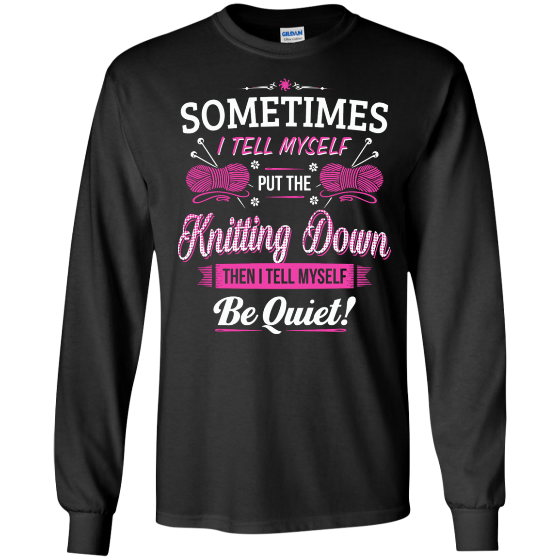 Put the Knitting Down Long Sleeve Ultra Cotton Tshirt - Crafter4Life - 3