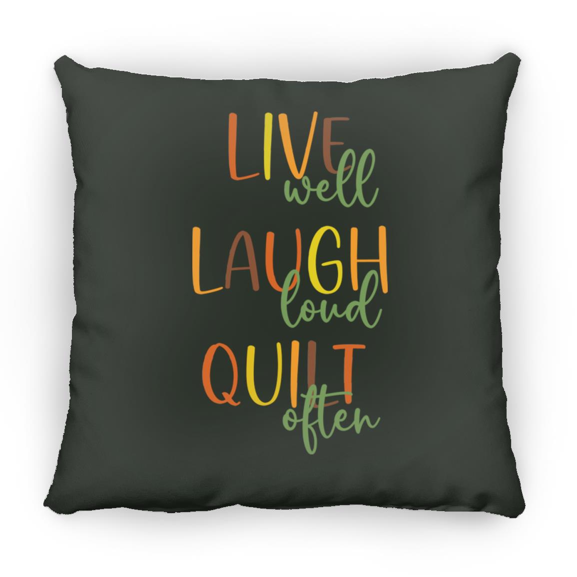 Live Well Quilt Often Pillows